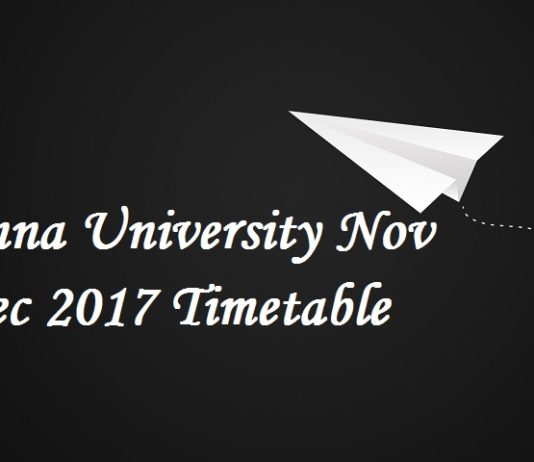Anna University Nov Dec 2017 Timetable