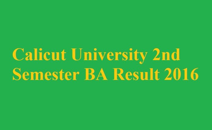 Calicut University 2nd Semester BA Result 2016