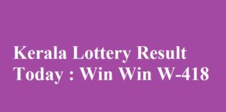 Kerala Lottery Result Today : Win Win W-418