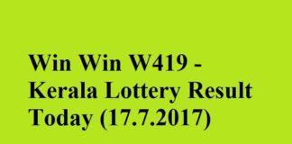 Win Win W419 - Kerala Lottery Result Today (17.7.2017)