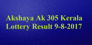Akshaya Ak 305 Kerala Lottery Result 9-8-2017
