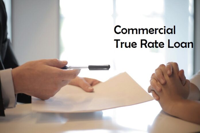 Commercial True Rate Loan