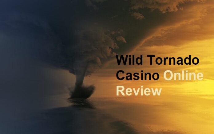 Wild Tornado Casino Online Review