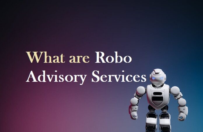 Robo Advisory Services
