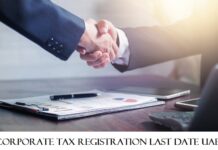 Corporate Tax Registration Last Date UAE